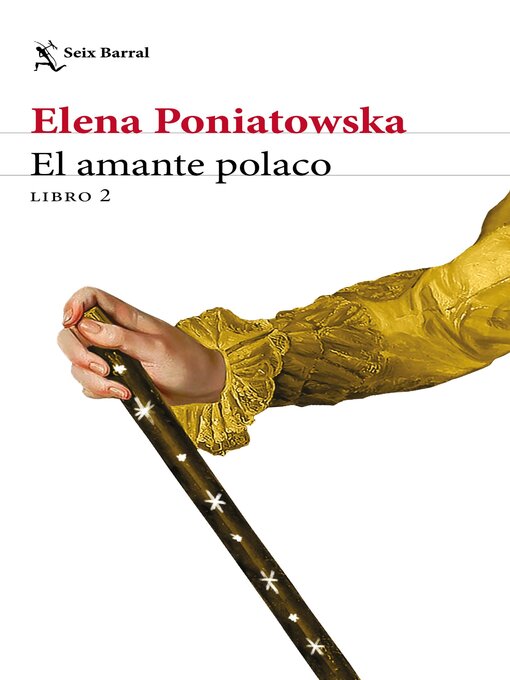 Title details for El amante polaco. Libro 2 by Elena Poniatowska - Available